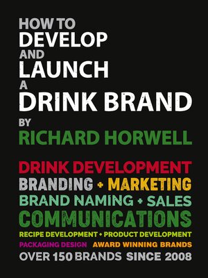 cover image of HOW TO DEVELOP AND LAUNCH a DRINK BRAND